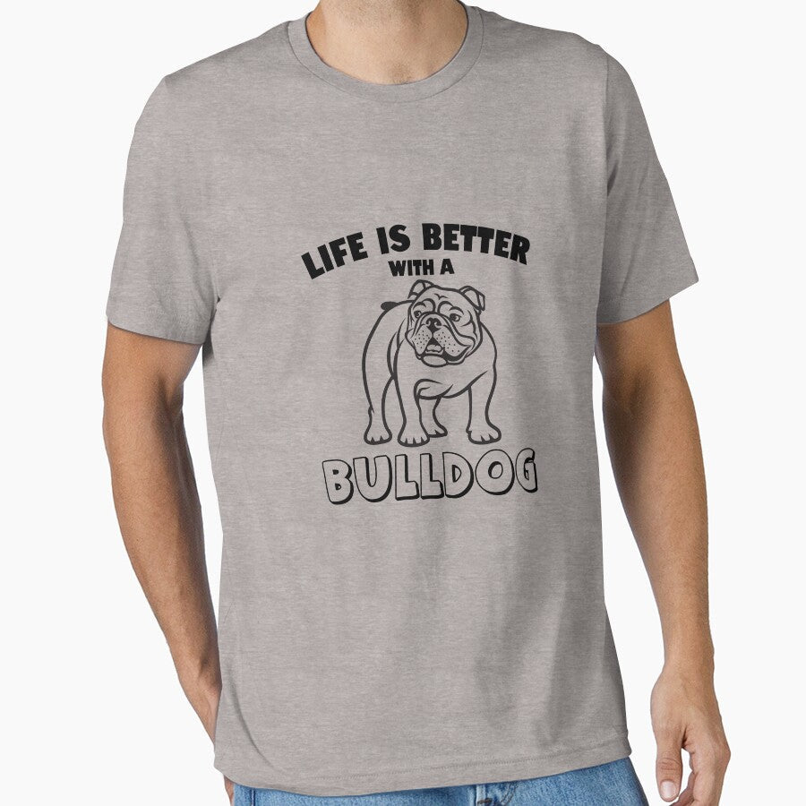 Life Is Better With A Bulldog by greenchimp - Adult & Kids T-Shirts, Sweatshirts & Hoodies apparel design preview 1