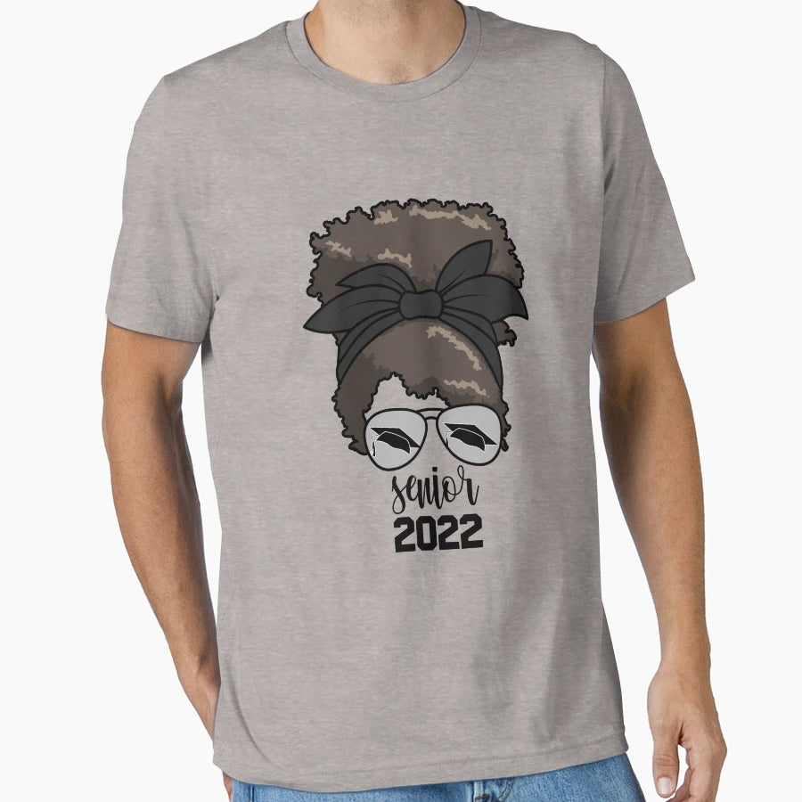 Senior 2022 Messy Bun Class 2022 Womens T-Shirt - Graphic Print for Adults - T-Shirt, Sweatshirt, Hoodie
