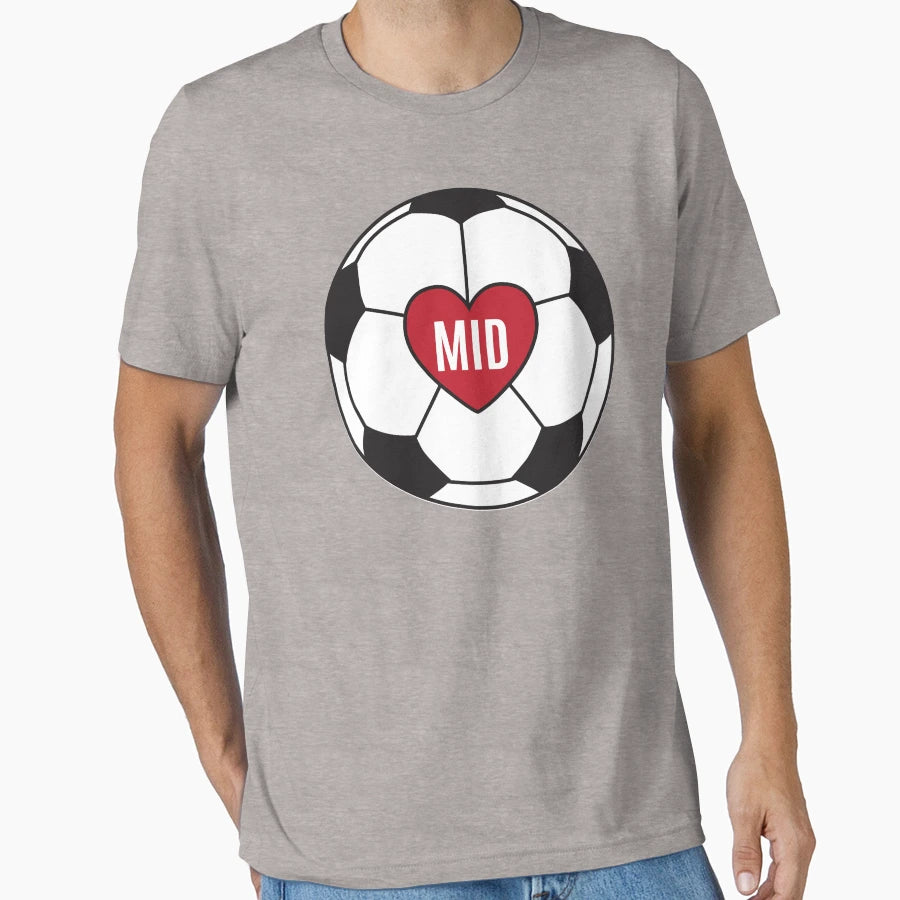 Midfielder Love T-Shirt - Custom Art Print Unisex - T-Shirt, Sweatshirt, Hoodie