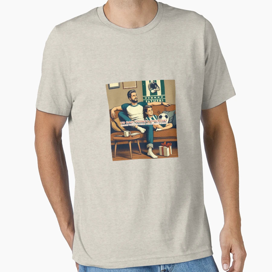 Every Match Is Better Dad T-Shirt - Casual Everyday Wear Unisex - T-Shirt, Sweatshirt, Hoodie