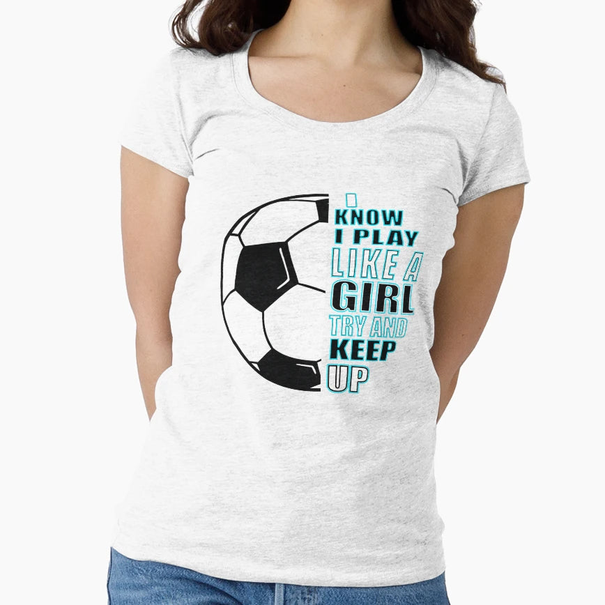 I Know I Play Like Try And Keep Up Blue T-Shirt - Unique Graphic for Adults - T-Shirt, Sweatshirt, Hoodie