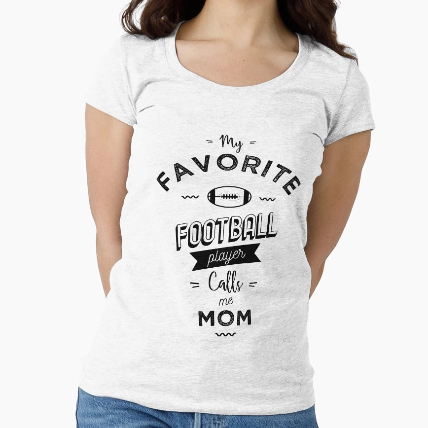 My Favorite Football Player Calls Me Mom T-Shirt - Graphic Print for Adults - T-Shirt, Sweatshirt, Hoodie