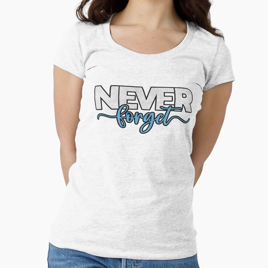 Memorable Mantra Never Forget Bold Script Art by Sir - Adult & Kids T-Shirts, Sweatshirts & Hoodies apparel design preview 1