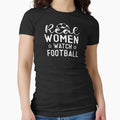 Real Watch Football T-Shirt - Trendy Graphic Unisex - T-Shirt, Sweatshirt, Hoodie