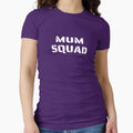 Mum Squad Mothers Family Team Group T-Shirt - Unique Graphic for Adults - T-Shirt, Sweatshirt, Hoodie
