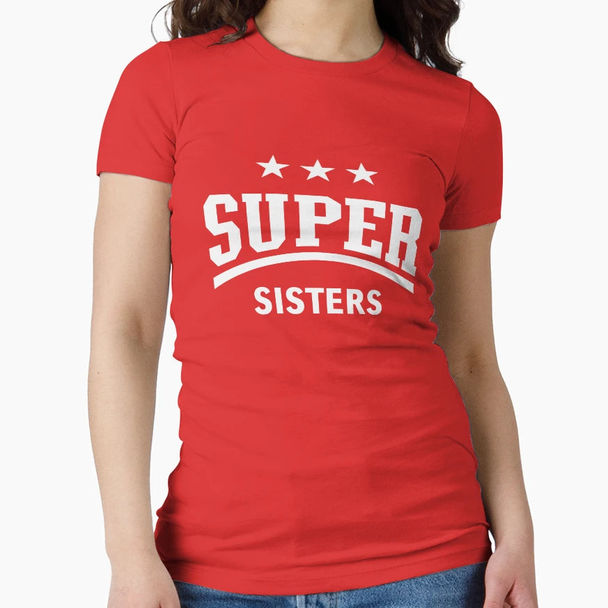 Super Sisters T-Shirt - Minimalist Print Men Women - T-Shirt, Sweatshirt, Hoodie