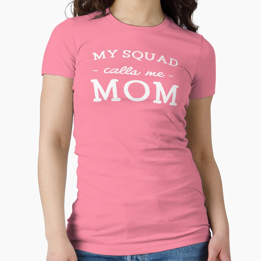 My Squad Calls Me Mom T-Shirt - Trendy Graphic for Adults - T-Shirt, Sweatshirt, Hoodie