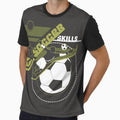 Soccer Skills T-Shirt - Fun Novelty Design Unisex - T-Shirt, Sweatshirt, Hoodie