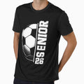Soccer Senior 26 Class 2026 Grad T-Shirt - Streetwear Style Unisex - T-Shirt, Sweatshirt, Hoodie