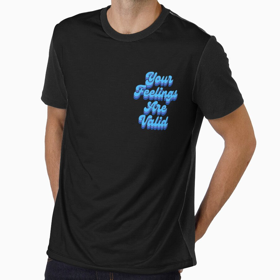 Your Feelings Are Valid by Daybae Designs - Adult & Kids T-Shirts, Sweatshirts & Hoodies apparel design preview 1
