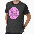 You'll Always Be My Girl Text by BrightLightArts - Adult & Kids T-Shirts, Sweatshirts & Hoodies apparel design preview 1