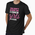 Womens Football Coach Gift Football Player T-Shirt - Novelty Apparel Unisex - T-Shirt, Sweatshirt, Hoodie