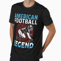 American Football Legend T-Shirt - Custom Art Print Unisex - T-Shirt, Sweatshirt, Hoodie