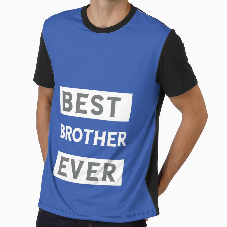 Best Brother Ever T-Shirt - Casual Everyday Wear for Adults - T-Shirt, Sweatshirt, Hoodie