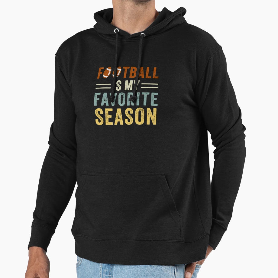 Football Is My Favorite Season Hoodie - Unique Graphic Men Women - T-Shirt, Sweatshirt, Hoodie