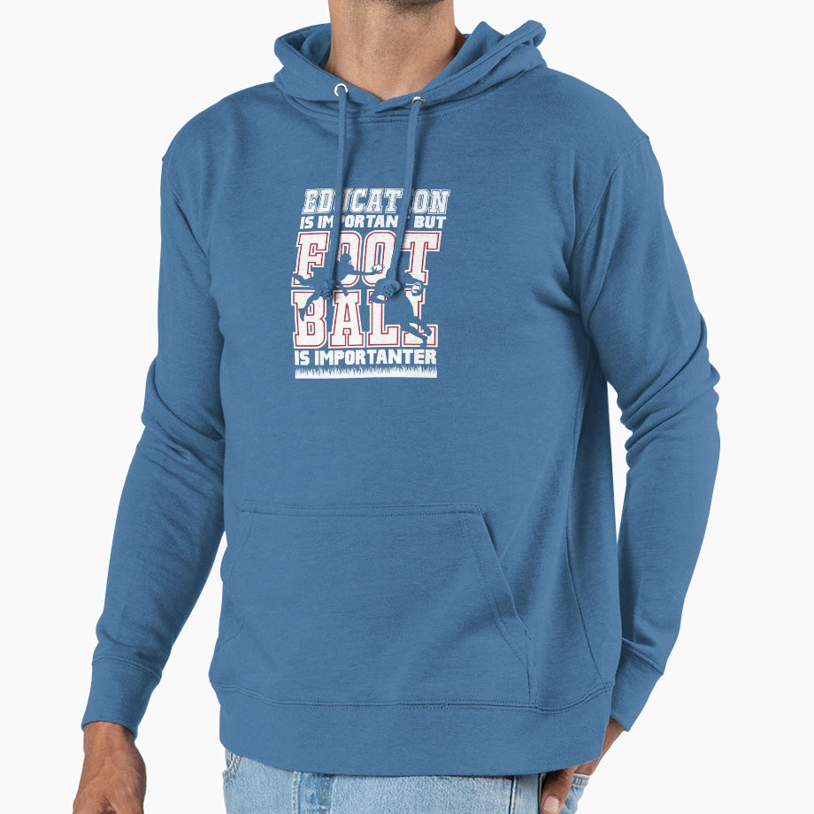 Football Is Importanter Hoodie - Aesthetic Graphic Unisex - T-Shirt, Sweatshirt, Hoodie