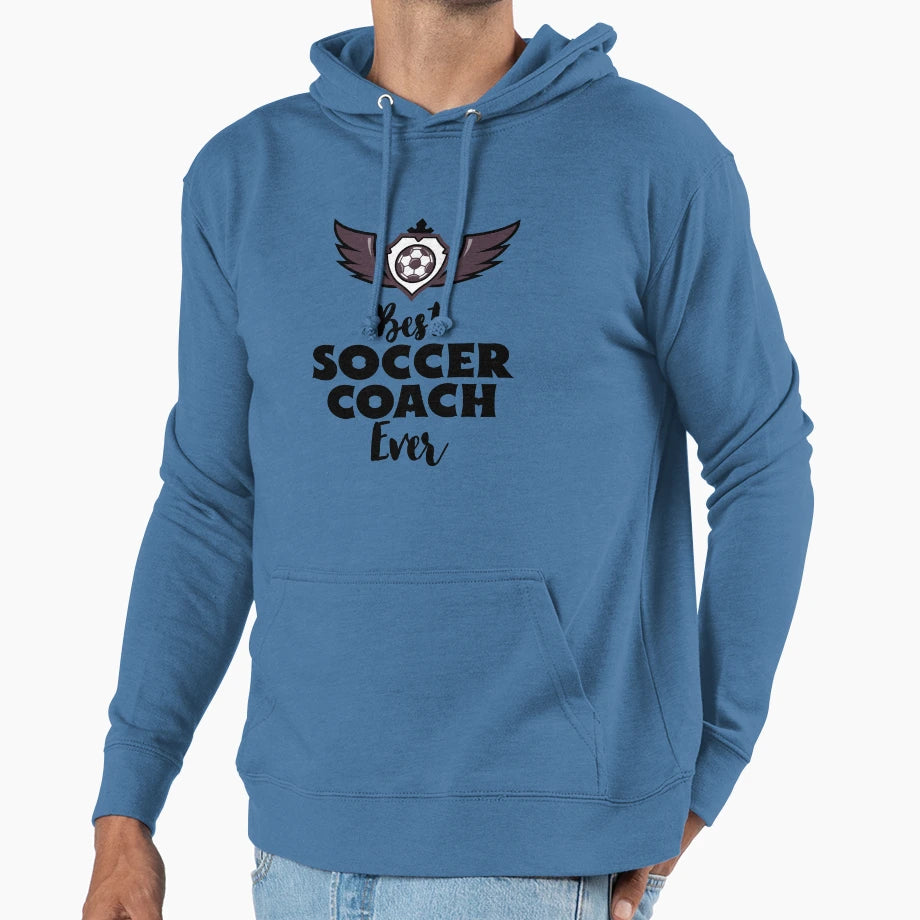 Best Soccer Coach Ever Hoodie - Trendy Graphic Unisex - T-Shirt, Sweatshirt, Hoodie