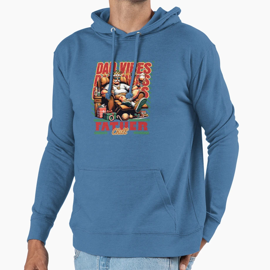 Father Chill Vibes King Relaxation Hoodie - Novelty Apparel Men Women - T-Shirt, Sweatshirt, Hoodie