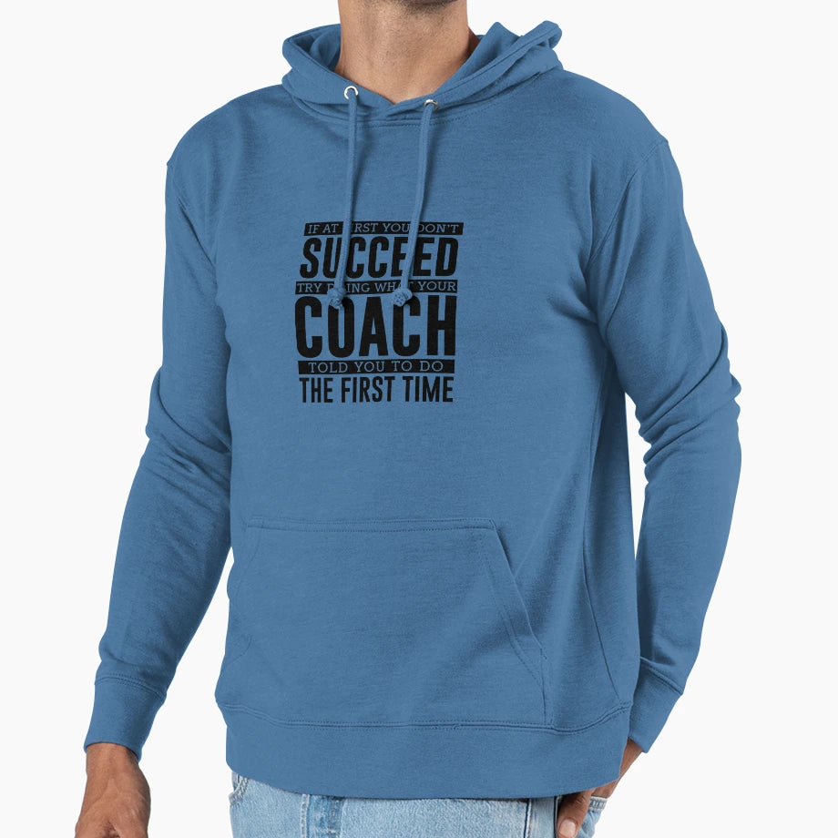 If First You Dont Succeed Try Doing Hoodie - Minimalist Print for Adults - T-Shirt, Sweatshirt, Hoodie