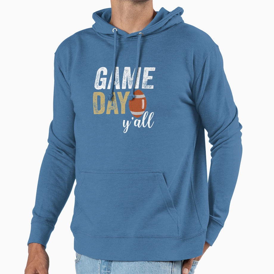 Game Day Yall Hoodie - Streetwear Style Men Women - T-Shirt, Sweatshirt, Hoodie