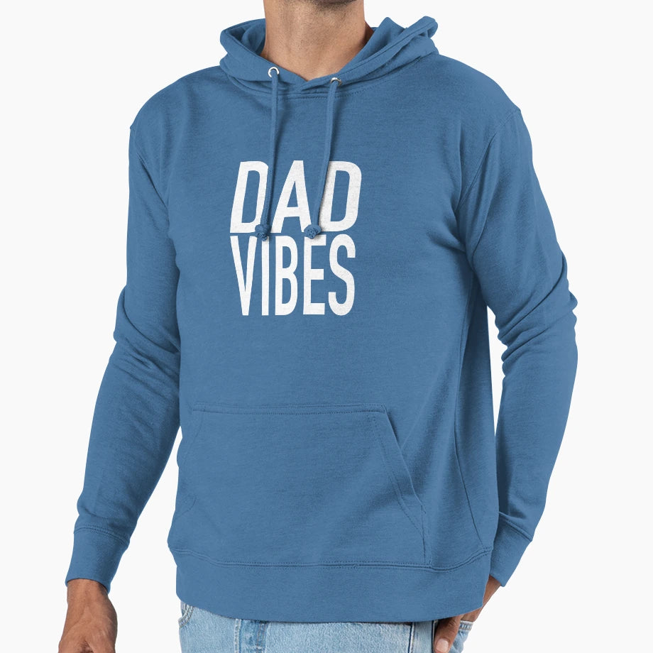 Dad Vibes Hoodie - Streetwear Style Unisex - T-Shirt, Sweatshirt, Hoodie