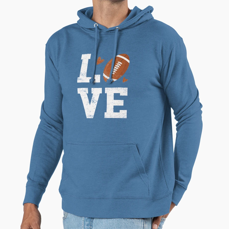 Love Football Hoodie - Fun Novelty Design Men Women - T-Shirt, Sweatshirt, Hoodie