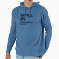 Football Like Normal But Cooler Hoodie - Custom Art Print Men Women - T-Shirt, Sweatshirt, Hoodie