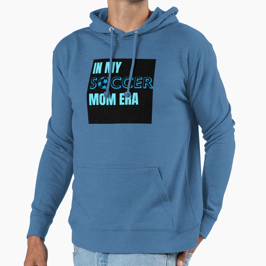 My Soccer Mom Era Blue Hoodie - Streetwear Style Unisex - T-Shirt, Sweatshirt, Hoodie