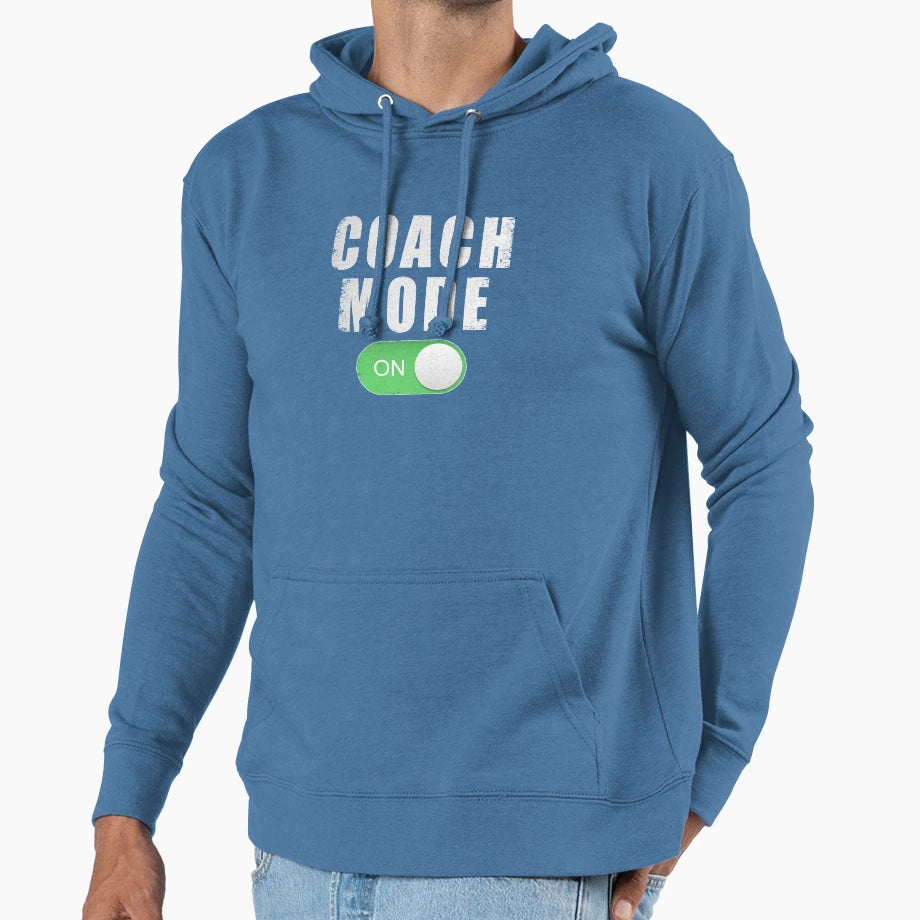 Coach Mode Funny Coaches Coaching Hoodie - Custom Art Print for Adults - T-Shirt, Sweatshirt, Hoodie