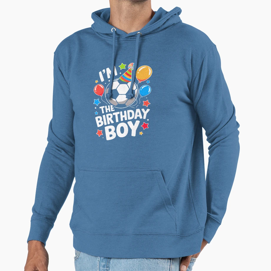 Funny Soccer Birthday Bday Hoodie - Graphic Print Men Women - T-Shirt, Sweatshirt, Hoodie