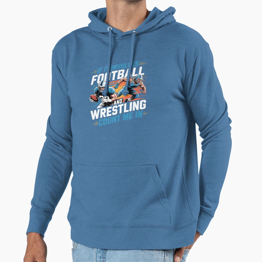 If It Involves Football And Hoodie - Fun Novelty Design Men Women - T-Shirt, Sweatshirt, Hoodie