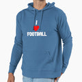 I Love Football Hoodie - Unique Graphic Unisex - T-Shirt, Sweatshirt, Hoodie