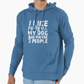 I Like Football My Dog And Maybe Hoodie - Casual Everyday Wear Men Women - T-Shirt, Sweatshirt, Hoodie