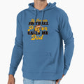 My Favorite Football Player Calls Me Dad Hoodie - Novelty Apparel Unisex - T-Shirt, Sweatshirt, Hoodie