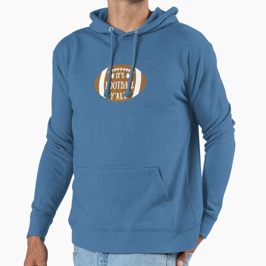 Its Football Yall Funny Novelty Mom Fan Hoodie - Graphic Print for Adults - T-Shirt, Sweatshirt, Hoodie