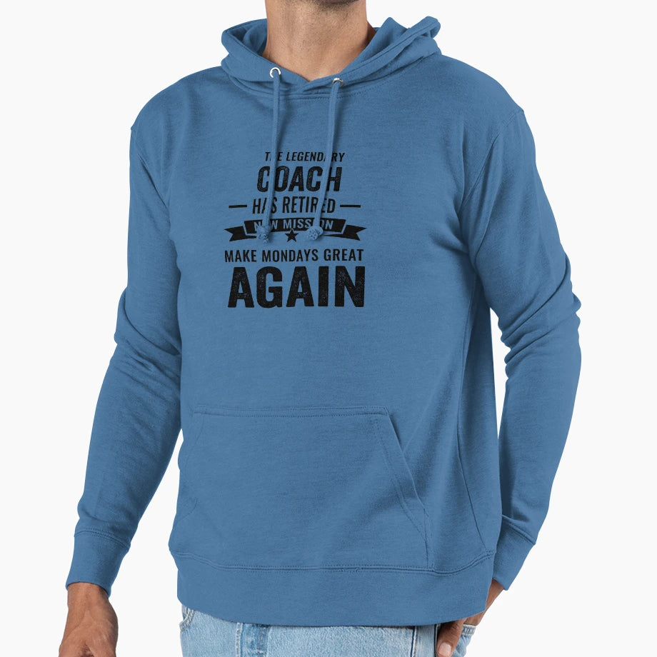 Legendary Coach Retirement Coach Hoodie - Streetwear Style for Adults - T-Shirt, Sweatshirt, Hoodie