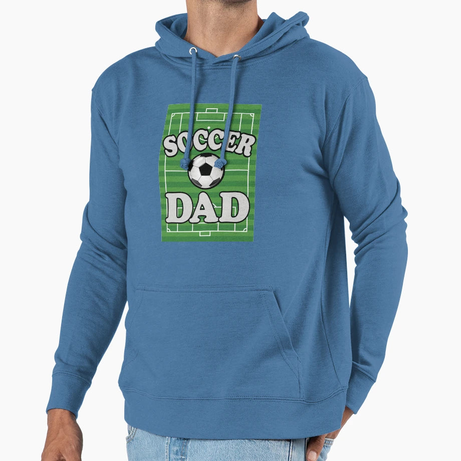 Soccer Dad Sports Fathers Day Birthday Hoodie - Streetwear Style Unisex - T-Shirt, Sweatshirt, Hoodie