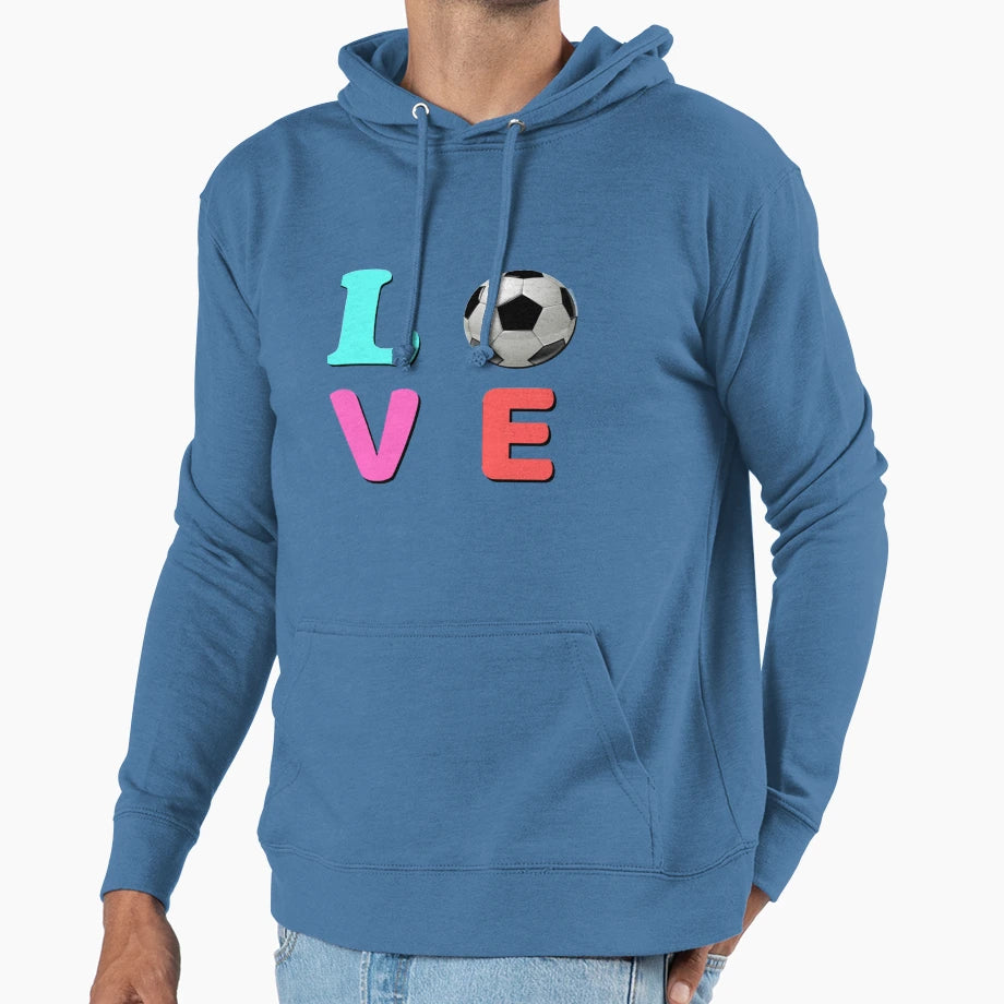 Love Soccer Hoodie - Trendy Graphic for Adults - T-Shirt, Sweatshirt, Hoodie