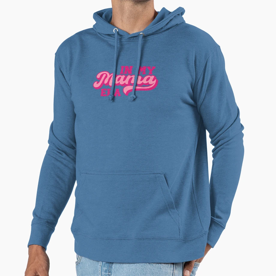 My Mama Era Mothers Day Mom Hoodie - Casual Everyday Wear for Adults - T-Shirt, Sweatshirt, Hoodie