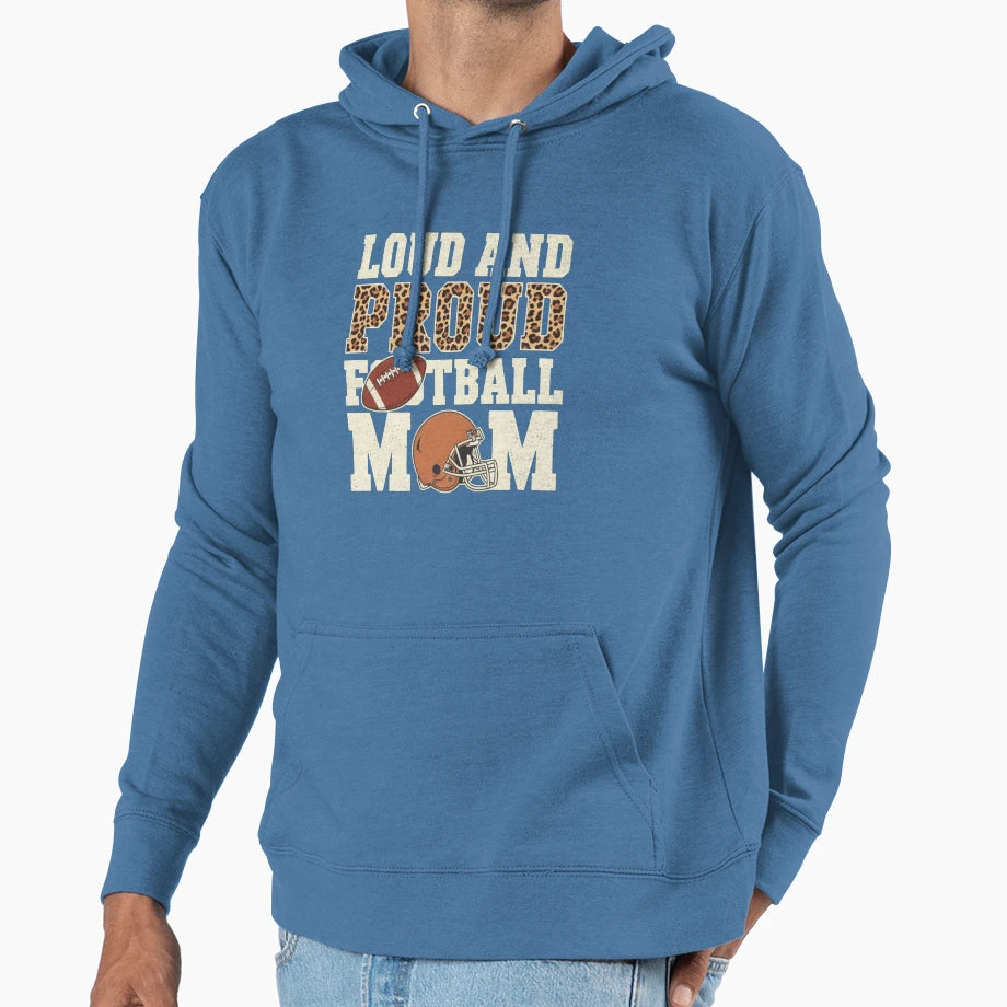 Lood And Pround Football Mom Unique Hoodie - Aesthetic Graphic for Adults - T-Shirt, Sweatshirt, Hoodie