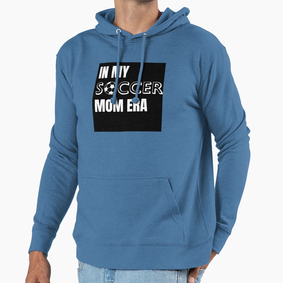 My Soccer Mom Era Hoodie - Graphic Print Men Women - T-Shirt, Sweatshirt, Hoodie