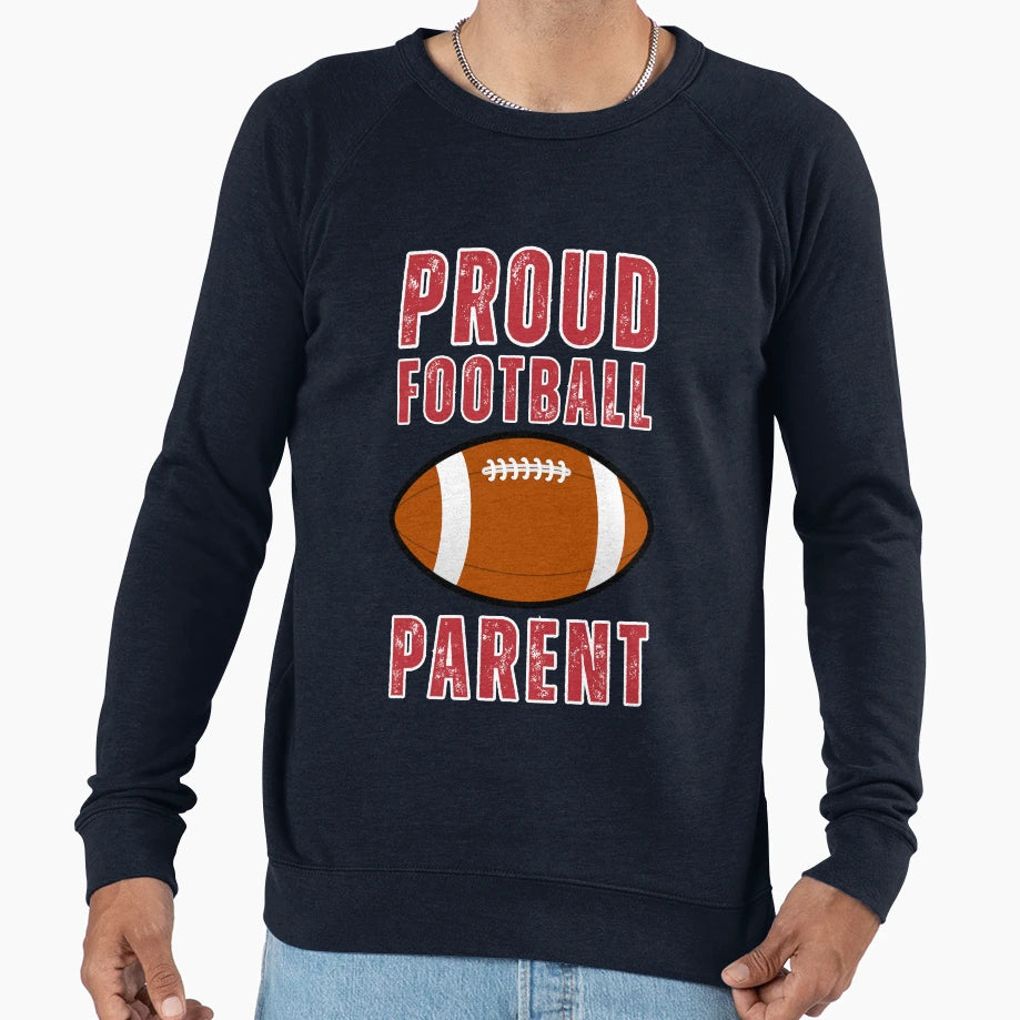 Distressed Proud Football Parent Game Sweatshirt - Unique Graphic Unisex - T-Shirt, Sweatshirt, Hoodie