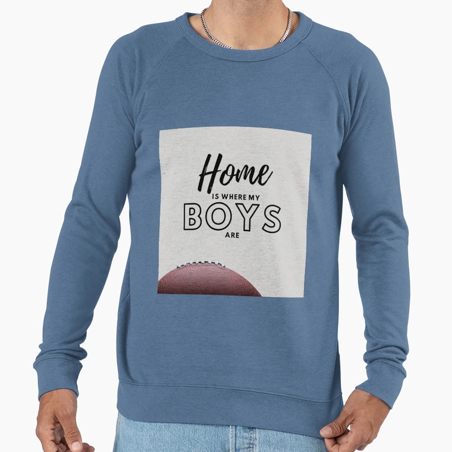 Home Is Where My Are Football Sweatshirt - Graphic Print Men Women - T-Shirt, Sweatshirt, Hoodie
