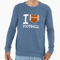 I Love Football Athlete Sports Sweatshirt - Novelty Apparel for Adults - T-Shirt, Sweatshirt, Hoodie