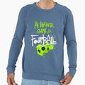 Football Sweatshirt - Streetwear Style Unisex - T-Shirt, Sweatshirt, Hoodie