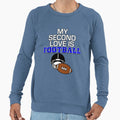 My Second Love Is Football Sweatshirt - Custom Art Print Men Women - T-Shirt, Sweatshirt, Hoodie