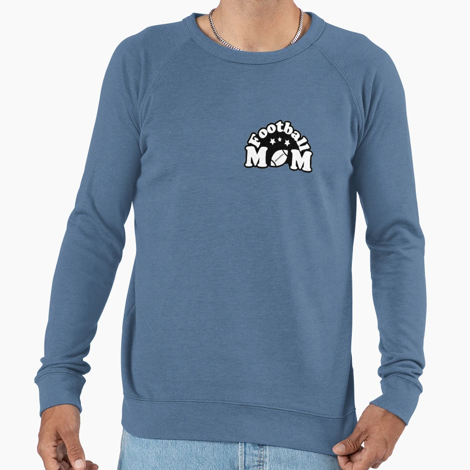 Football Mom Sweatshirt - Streetwear Style Men Women - T-Shirt, Sweatshirt, Hoodie
