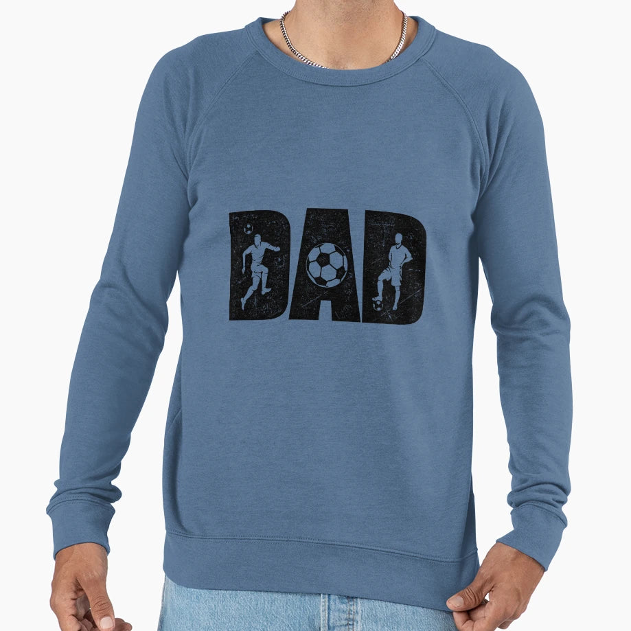 Soccer Dad Sweatshirt - Unique Graphic for Adults - T-Shirt, Sweatshirt, Hoodie