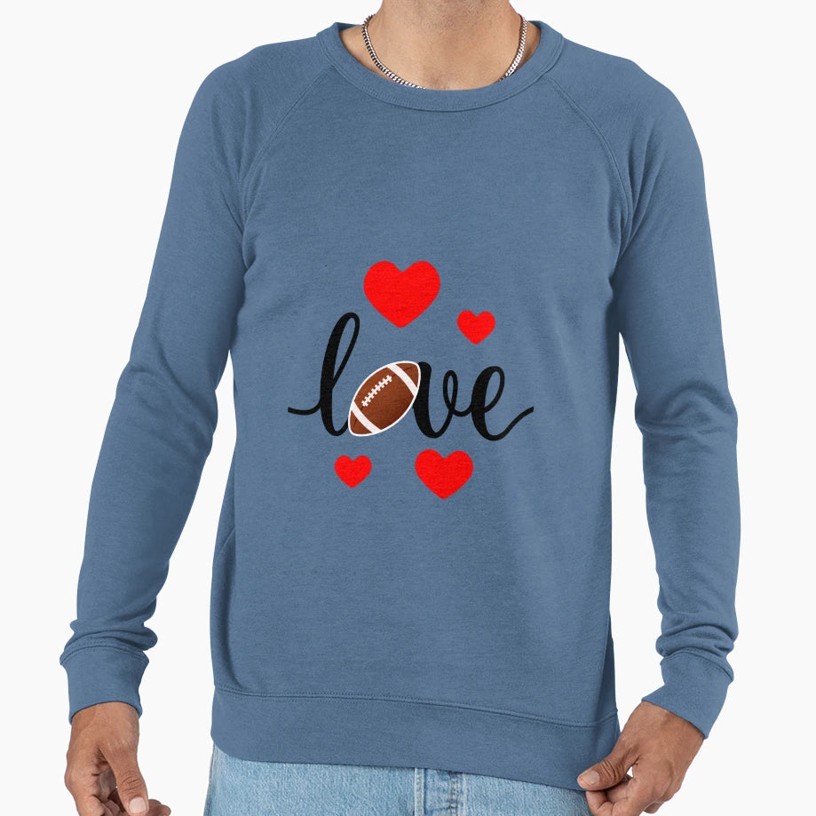 Love Football Sweatshirt - Novelty Apparel Men Women - T-Shirt, Sweatshirt, Hoodie