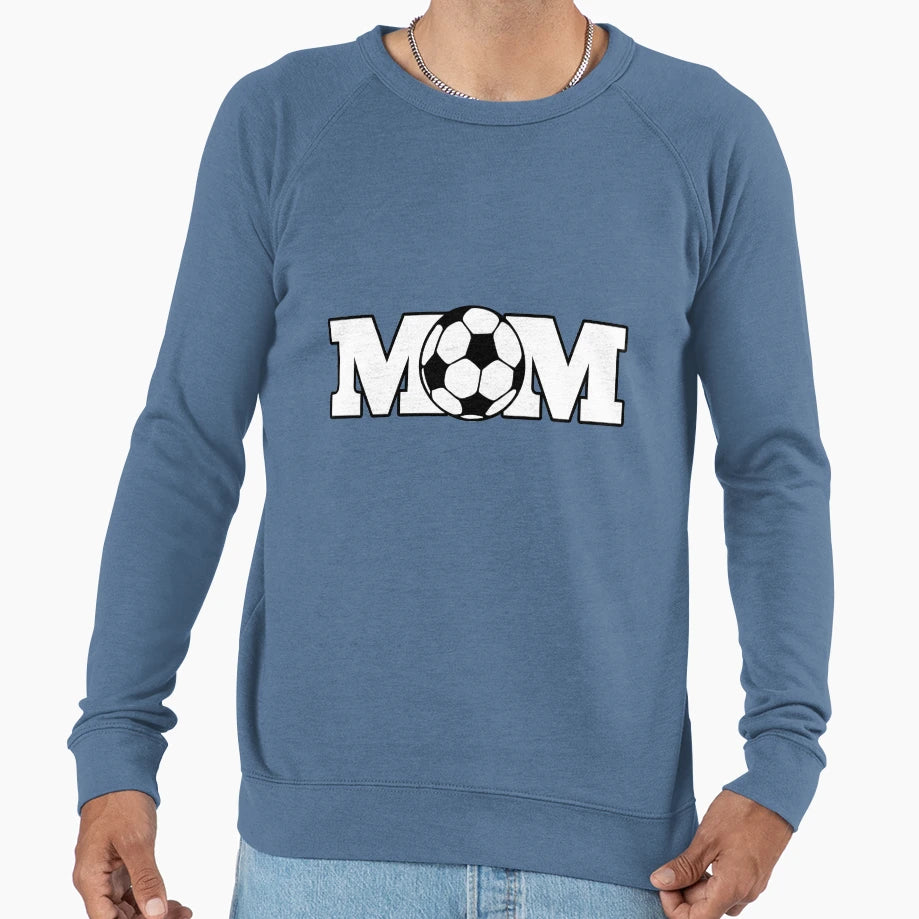 Soccer Mom Sweatshirt - Novelty Apparel Unisex - T-Shirt, Sweatshirt, Hoodie